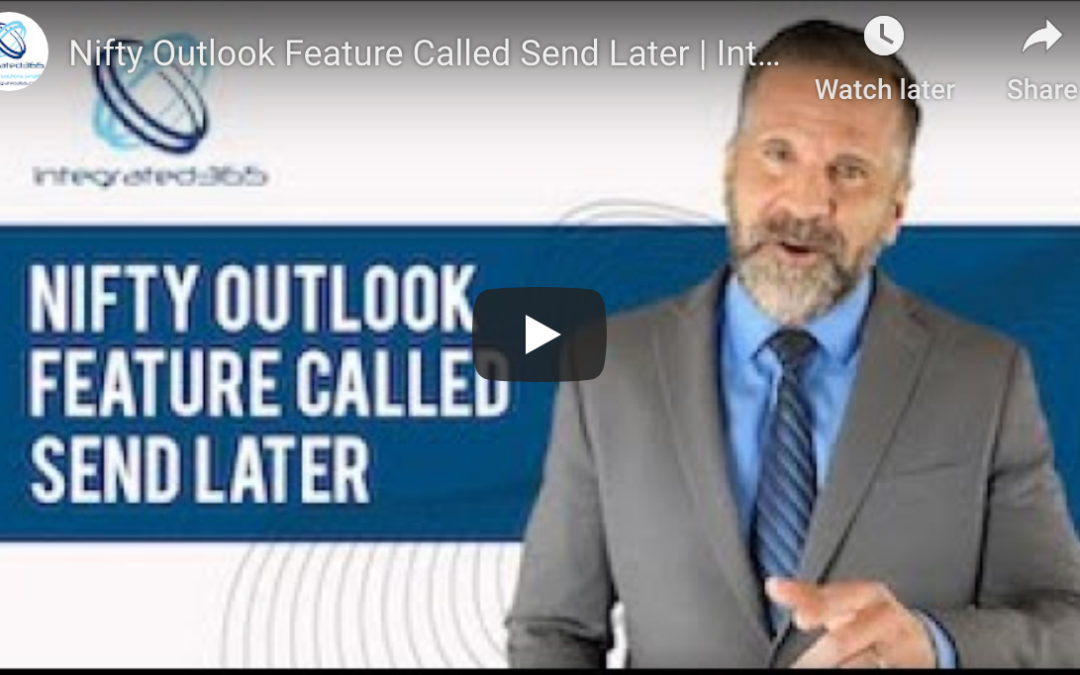 [TRAINING VIDEO] Microsoft Outlook Send Later